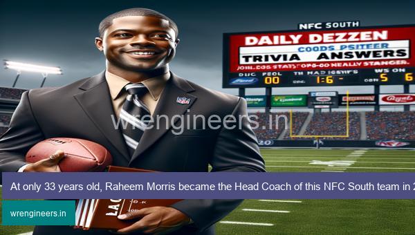 At only 33 years old, Raheem Morris became the Head Coach of this NFC South team in 2009 and led them to a 10-6 record in 2010.