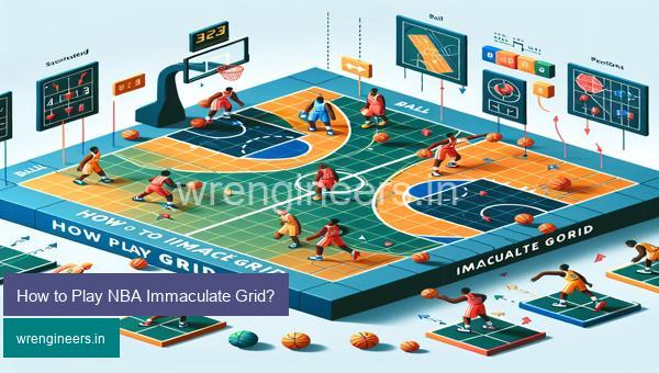 How to Play NBA Immaculate Grid?