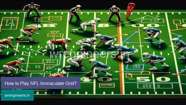 How to Play NFL Immaculate Grid?