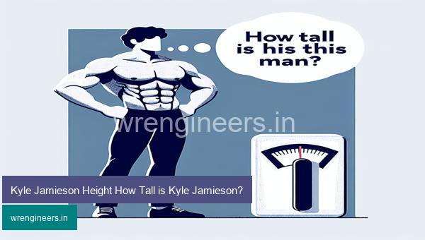 Kyle Jamieson Height How Tall is Kyle Jamieson?