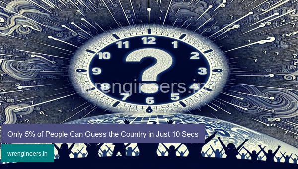 Only 5% of People Can Guess the Country in Just 10 Secs