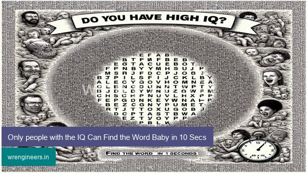 Only people with the IQ Can Find the Word Baby in 10 Secs