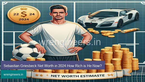 Sebastian Griesbeck Net Worth in 2024 How Rich is He Now?